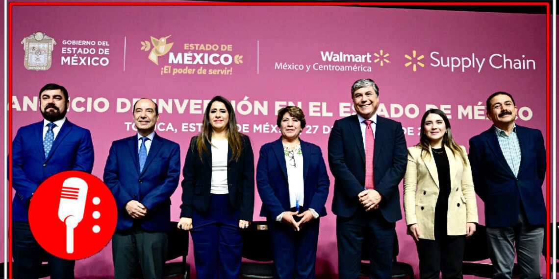 inversión de Walmart en el Estado de México